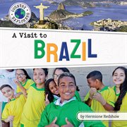 A Visit to Brazil : Country Explorers (set 2) cover image