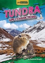 Tundra Life Connections : Life on Earth! Biodiversity Explained cover image