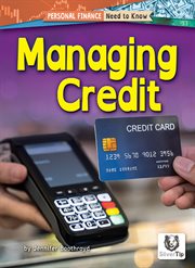 Managing Credit : Personal Finance: Need to Know cover image