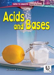 Acids and Bases : Intro to Chemistry: Need to Know cover image