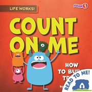 Count on me : how to build trust cover image