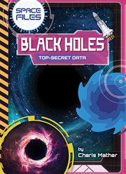 Black Holes : Space Files cover image