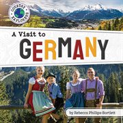 A Visit to Germany : Country Explorers (Set 3) cover image