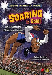 Amazing Moments in Sports: Soaring to Gold! cover image