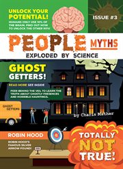 People Myths : Exploded by Science. Totally Not True! cover image