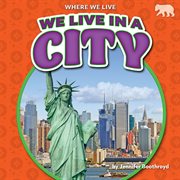 We Live in a City : Where We Live cover image