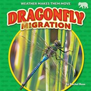 Dragonfly Migration : Weather Makes Them Move cover image