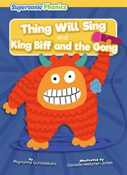 Thing Will Sing & King Biff and the Gong : Level 3 - Yellow Set cover image