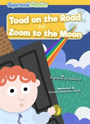 Toad on the Road & Zoom to the Moon : Level 3 - Yellow Set cover image