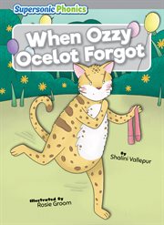 When Ozzy Ocelot Forgot : Level 10 - White Set cover image