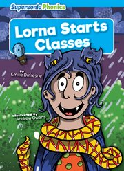 Lorna Starts Classes : Level 4 - Blue Set cover image