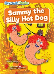 Sammy the Silly Hot Dog : Level 6 - Orange Set cover image