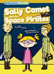 Sally Comet and the Space Pirates : Level 9 - Gold Set cover image