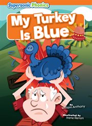 My Turkey Is Blue : Level 6 - Orange Set cover image