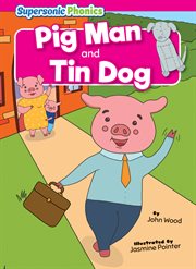 Pig Man & Tin Dog : Level 1 - Pink Set cover image