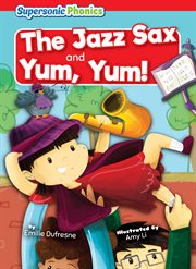 The Jazz Sax & Yum, Yum! : Level 2 - Red Set cover image