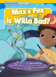 Max's Fez & Is Willa Bad? : Level 3 - Yellow Set cover image