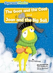The Goat and the Coat & Joan and the Big Sail : Level 3 - Yellow Set cover image