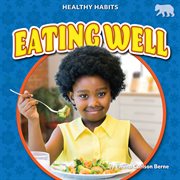 Eating well : Healthy habits cover image