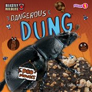 Dangerous dung. Beastly wildlife cover image