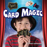 Card magic. Fantastic magic cover image
