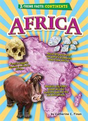 Africa. X-treme facts: continents cover image