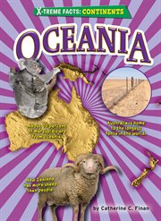 Oceania : X-treme Facts: Continents cover image