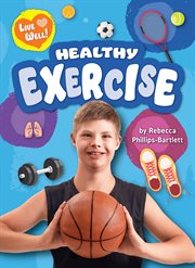 Healthy exercise. Live well! cover image