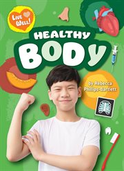Healthy body. Live well! cover image