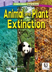 Animal and plant extinction. Climate change: need to know cover image