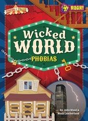 Wicked World Phobias : Circus of Fears cover image
