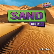 Sand Rocks! : Rockin' Earth! cover image