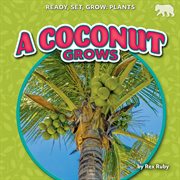 A Coconut Grows cover image
