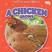A Chicken Grows cover image
