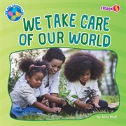 We Take Care of Our World cover image
