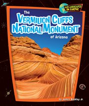 The Vermilion Cliffs National Monument of Arizona cover image