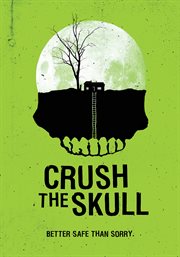 Crush the skull cover image
