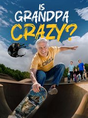 Is Grandpa Crazy?