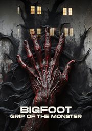 Bigfoot : grip of the monster cover image