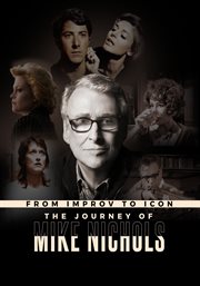 From Improv to Icon: The Journey of Mike Nichols
