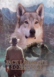 Jack London's Son of the Wolf cover image