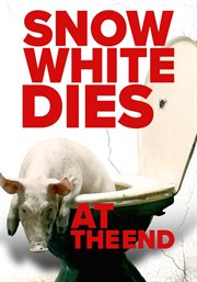 Snow White Dies in the End cover image