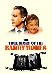 The True Story of The Barrymores cover image
