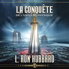 Cover image for La Conquête de l'Univers Physique [Conquest of the Physical Universe]