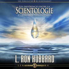 Cover image for Les Différences Entre la Scientologie et D'autres Philosophies [Differences Between Scientology &