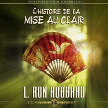 Cover image for L'Histoire de la Mise au Clair [History of Clearing]