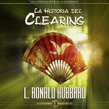 Cover image for La Historia del Clearing  [History of Clearing]