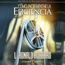 Cover image for Cómo Incrementar la Eficiencia [Increasing Efficiency]