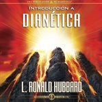 Introducción a dianética [introduction to dianetics] cover image