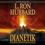 Dianetics - the modern science of mental health : a handbook of dianetics procedure cover image